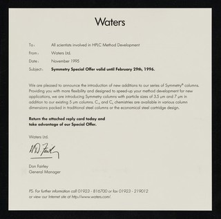 To: all scientists involved in HPLC method development from Waters Ltd. : date November 1995 : subject Symmetry special offer valid until February 29th, 1996 / Don Fairley.