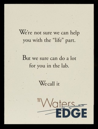 We all look for it, we'd all like to have it : in life and in the lab, we could all use an edge / Waters Corporation.