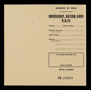 Emergency ration card R.B.7A : serial number 7A 479858 / Ministry of Food.