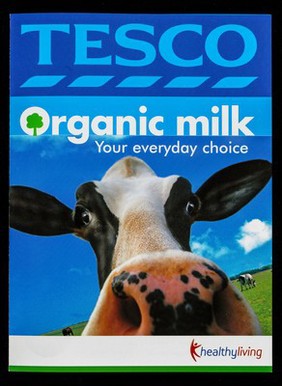 Organic milk : your everyday choice / Tesco.