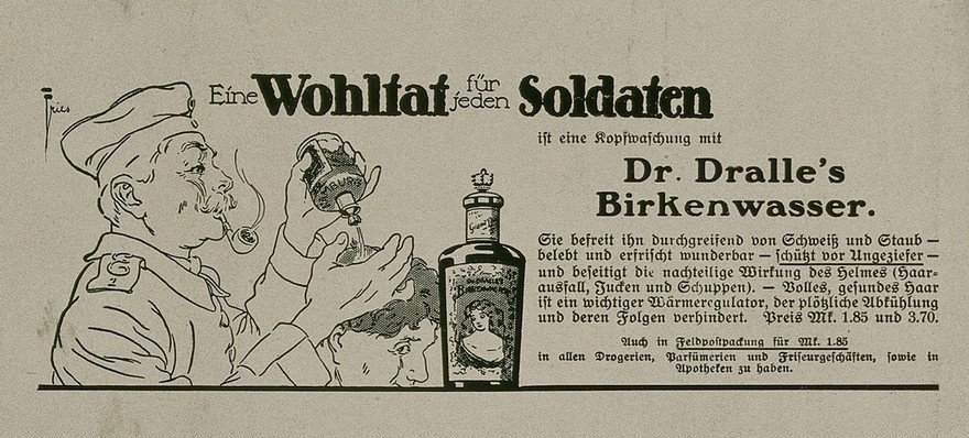 A German soldier smoking a pipe washes a comrade's hair with Dr. Dralle's birch-sap shampoo. Process print after Leonhard Fries with letterpress.