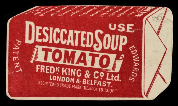 Use dessiccated soup : tomato / Fred.k King & Co. Ltd.