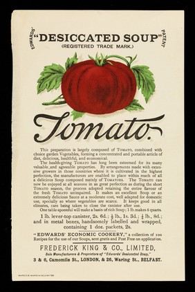 Edwards' "dessiccated soup" : patent : (registered trade mark) : tomato / Frederick King & Co., Limited.