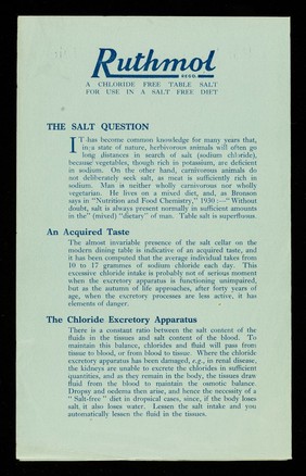 For use in a salt free diet : Ruthmol, the chloride-free table salt : indications: cardiac disease with decompensation, renal affections, hypertension, slow healing wounds, tuberculosis, gout, obesity, allergic phenomena, eczema (idiopathic) / The Antigen Laboratories.