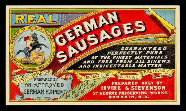 Real German sausages : guaranteed perfectly pure of the finest materials and free from all sinews and indigestable matter / prepared only by Irvine & Stevenson.