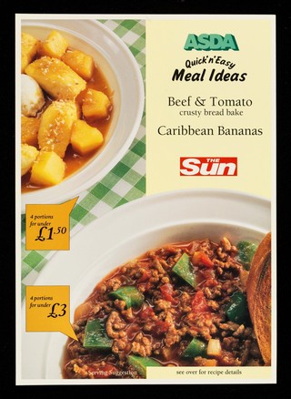 ASDA quick'n'easy meal ideas : beef & tomato crusty bread bake, Caribbean bananas / ASDA.