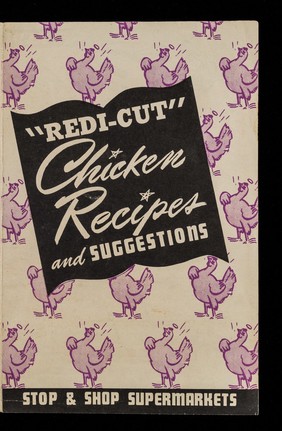 "Redi-Cut" chicken recipes and suggestions / Susan Shaw.