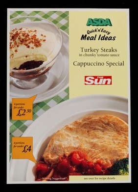 ASDA quick'n'easy meal ideas : Turkey steaks in chunky tomato sauce, cappuccino special / ASDA.