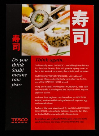 Do you think sushi means raw fish? : think again... / Tesco.