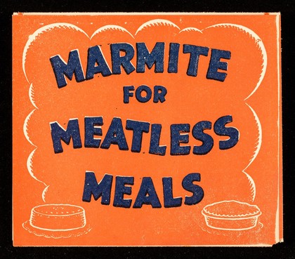 Marmite for meatless meals / Marmite Food Extract Co. Ltd.