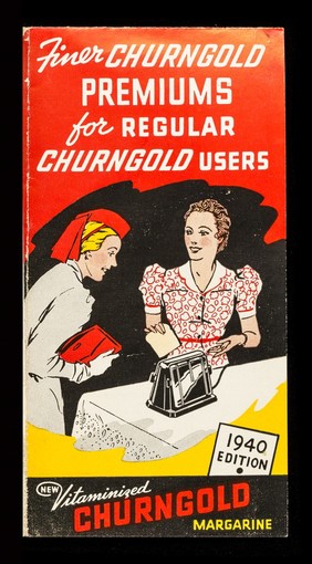 Finer Churngold premiums for regular Churngold users : new vitaminised Churngold margarine / Churngold Corp.