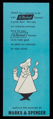 What has a scientist to do with St.Michael biscuits? : behind the scenes at Marks and Spencer.