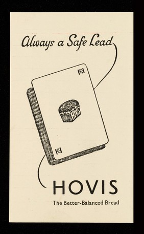 Progressive whist : always a safe lead: Hovis, the better-balanced bread.