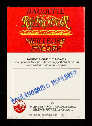 La baguette Rétrodor, je l'adore : baguette Rétrodor, meilleure encore / Les Minoteries Viron.