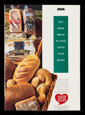 Eat more bread to look after your heart... / Produced by the Flour Advisory Bureau in association with the Health Education Authority and Asda Stores Limited.