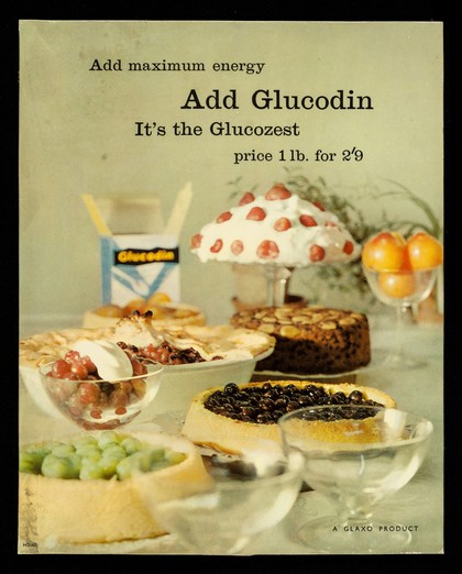 Add maximum energy, add Glucodin : it's the Glucozest : price 1lb. for 2/9 : a Glaxo product.
