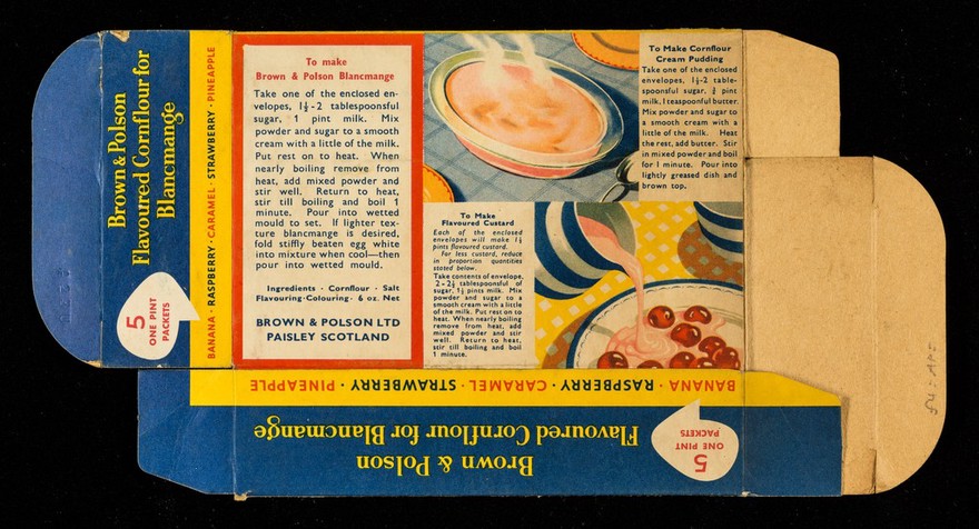 Brown & Polson flavoured cornflour for blancmange : 5 flavours : banana, raspberry, caramel, strawberry, pineapple / Brown & Polson Ltd.