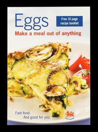 Eggs make a meal out of anything : Fast food. And good for you : courgette frittata / British Egg Information Service.