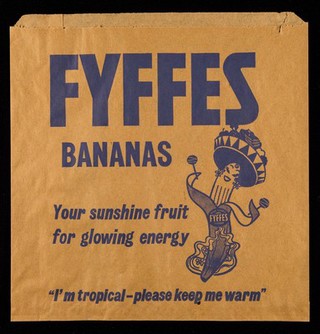 Fyffes bananas : your sunshine fruit for glowing energy : "I'm tropical - please keep me warm" : unzipp [sic] a Fyffes banana / Fyffes.