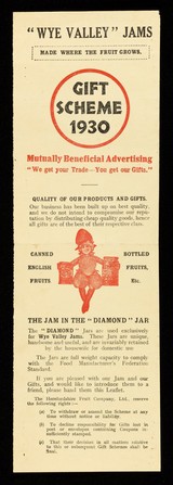 "Wye Valley" jams : made where the fruit grows : gift scheme 1930 : mutually beneficial advertising "We get your trade, you get our gifts." / Herefordshire Fruit Co. Ltd.
