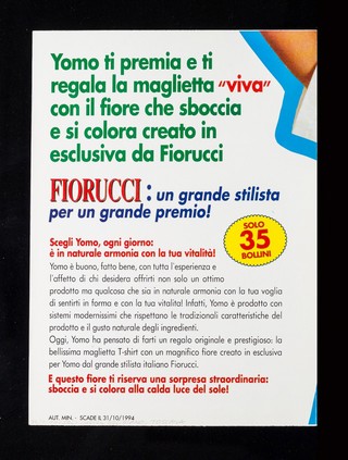 Grande promozione : Yomo ti premia con la maglietta "viva" creata in esclusiva da Fiorucci : Yomo, 'Lo yogurt' : c'è vita dentro / Yomo.