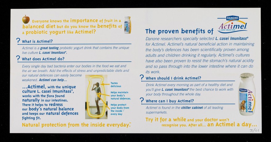 The new way to keep the doctor away : Danone Actimel L. casei imunitass : new 0% fat formula / Danone Limited (UK).