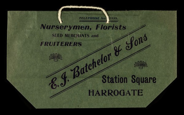 E. J. Batchelor & Sons : Nurserymen, florists, seed merchants and fruiterers, Station Square, Harrogate.