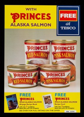 Free at Tesco with Princes Alaska salmon... / Princes Limited.