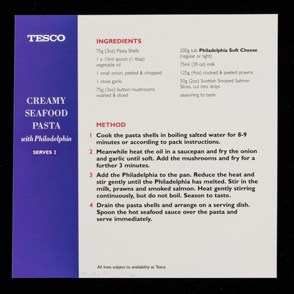 Creamy seafood pasta with Philadelphia : fish made simple : main course / Tesco.