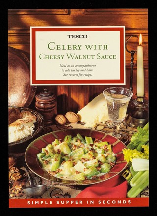 Celery with cheesy walnut sauce : ideal as an accompaniment to cold turkey and ham : se reverse for recipe : simple supper in seconds / Tesco.