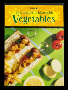 Easy barbecue ideas with vegetables / Tesco Stores Ltd.