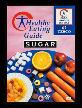 Healthy eating guide : sugar / Tesco Stores Ltd.