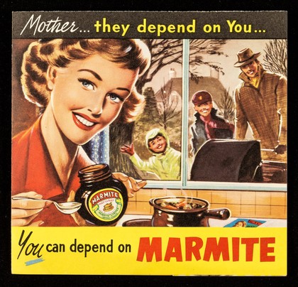 Mother... they depend on you : you can depend on Marmite / Marmite Limited.