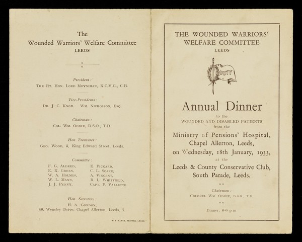 Annual dinner to the wounded and disabled patients from the ministry of Pensions' Hospital, Chapel Allerton, Leeds, on Wednesday, 18th January, 1933, at the Leeds & County Conservative Club, South Parade, Leeds / The Wounded Warriors Welfare Committee, Leeds.