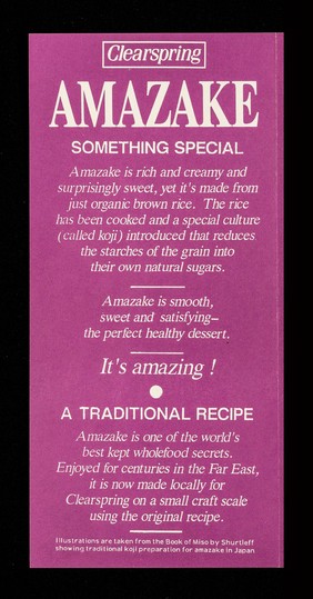 Amazing! : organic amazake recipes : naturally sweet rice drink or dessert / Clearspring Ltd.