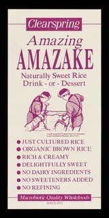 Amazing amazake : naturally sweet rice drink or dessert / Clearspring Ltd.