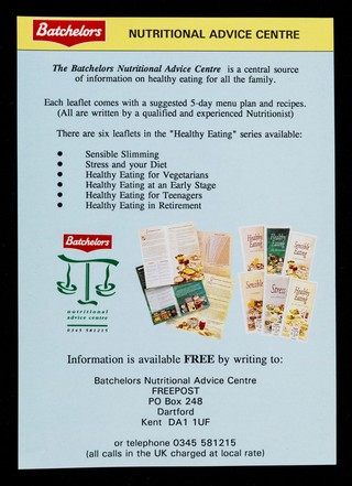 Healthy eating with Batchelors / Batchelors Nutritional Advice Centre.