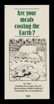 Are your meals costing the Earth? : Are they turning forest into desert? Threatening wildlife habitats? Poisoning the environment? / The Vegan Society ; illustrated by Juliet Breese.