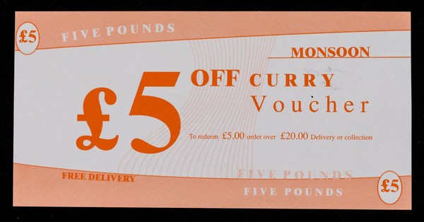 £5 off curry voucher : to redeem £5.00 order over £20.00 delivery or collection / Monsoon.