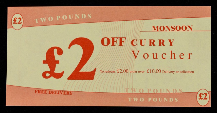 £2 off curry voucher : to redeem £2 order over £10.00 delivery or collection / Monsoon.