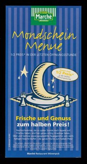 Mondschein Menue : 1/2 preis in der letzten Öffnungsstunde : Frische und Genuss zum halben Preis! / Marché Restaurant Mövenpick.