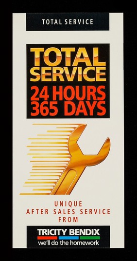 Total service : 24 hours, 365 days : unique after sales service / from Tricity Bendix.