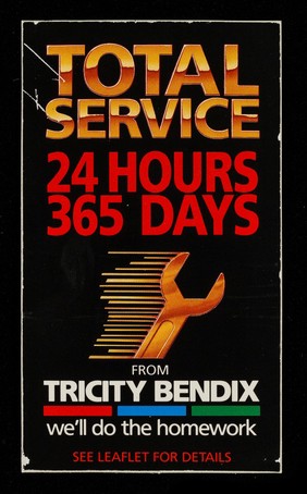 Total service : 24 hours, 365 days / from Tricity Bendix.