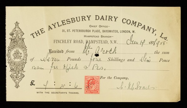 The Aylesbury Dairy Company, Ltd. : Chief office- 31, St. Petersburgh Place, Bayswater, London, W. : Hampstead branch- Finchley Road, Hampstead, N.W. : received from.