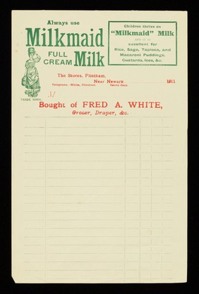 Always use Milkmaid full cream milk : children thrive on "Milkmaid" milk and it is excellent for rice, tapioca, and macaroni puddings, custards, ices, &c. / Fred A. White.