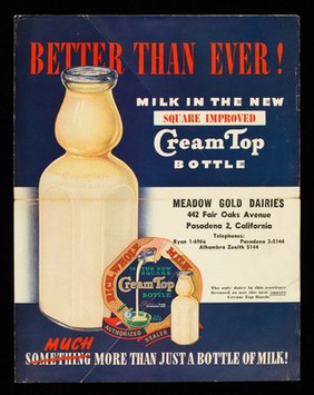Better than ever! : milk in the new square improved Cream Top bottle / Meadow Gold Dairies.