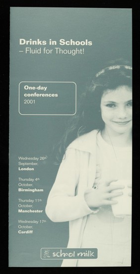 Drinks in schools : fluid for thought : one-day conferences 2001... : school milk / National Dairy Council.