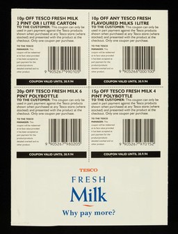 Fresh milk : why pay more? : save up to 55p : see inside for coupons / Tesco.