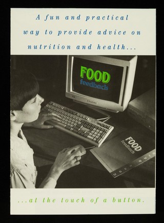 A fun and practical way to provide advice on nutrition and health... : at the touch of a button / National Dairy Council.