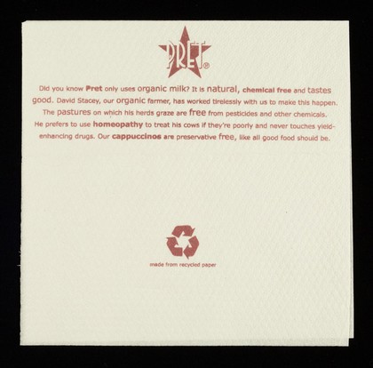 Did you know Pret only uses organic milk? : it is natural, chemical free and tastes good... / Pret.